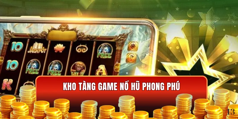 Kho tàng game phong phú